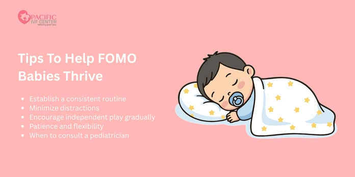 Expert-Backed Tips to Help FOMO Babies Thrive