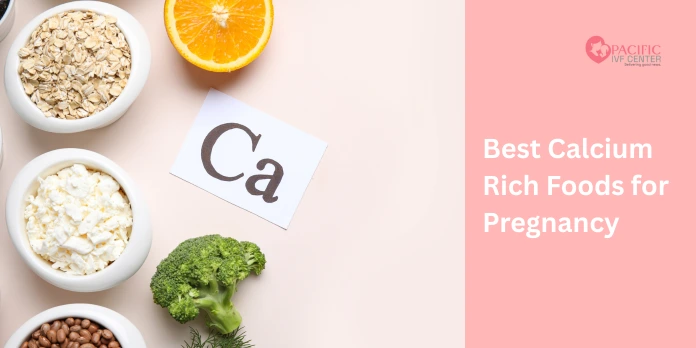 Best Calcium Rich Foods for Pregnancy